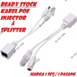 Kabel POE INJECTOR dan POE Splitter